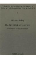 Die Bibliothek Im Umbruch