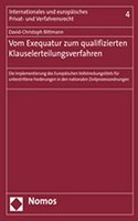 Vom Exequatur Zum Qualifizierten Klauselerteilungsverfahren