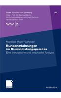 Kundenerfahrungen Im Dienstleistungsprozess