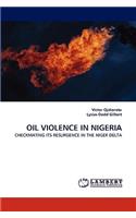 Oil Violence in Nigeria
