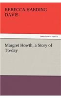 Margret Howth, a Story of To-Day