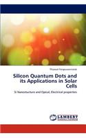 Silicon Quantum Dots and Its Applications in Solar Cells