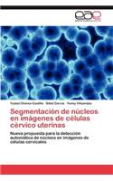Segmentación de núcleos en imágenes de células cérvico uterinas