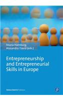 Entrepreneurship and Entrepreneurial Skills in Europe