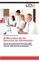 El Mercadeo de los Servicios de Información