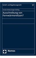 Ausschreibung Von Fernwarmenetzen?