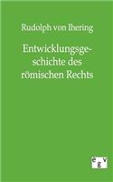 Entwicklungsgeschichte des römischen Rechts
