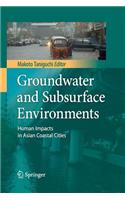 Groundwater and Subsurface Environments