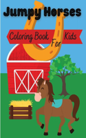Jumpy Horses: Coloring Book for Kids