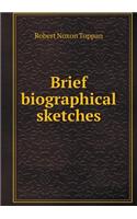 Brief Biographical Sketches