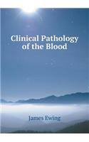 Clinical Pathology of the Blood