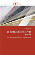 La Délégation de Service Public