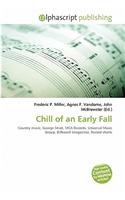 Chill of an Early Fall: (English)