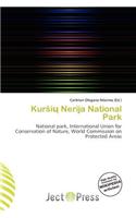 Kur I Nerija National Park: (English)