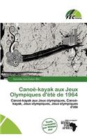 Cano -Kayak Aux Jeux Olympiques D' T de 1964: (French)