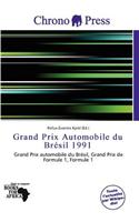 Grand Prix Automobile Du Br Sil 1991: (French)