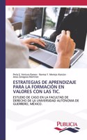 Estrategias de Aprendizaje Para La Formación En Valores Con Las Tic.