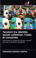 Tensioni tra identità sociali collettive