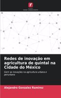 Redes de inovação em agricultura de quintal na Cidade do México