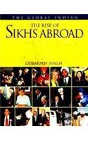 The Global Indians: The Rise Of Sikhs Abroad