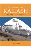 Pilgrimage To Kailash: The Indian Route