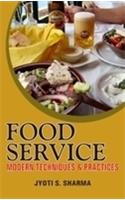 Food Service: Modern Techniques & Practices