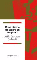 Breve historia de Espana en el siglo XX