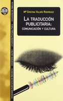 La traduccion publicitaria : comunicacion y cultura