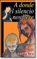 A Donde El Silencio Nos Lleve