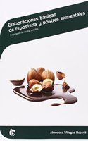 Elaboraciones basicas de reposteria y postres elementales: Preparacion de recetas sencillas