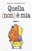 Quella (non) e mia