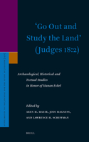 'Go Out and Study the Land' (Judges 18:2)