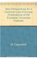 New Perspectives for a Common Law of Europe/Nouvelles perspectives d'un droit commun de l'Europe