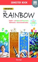 My Rainbow – Class LKG Semester 2