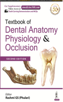 Textbook of Dental Anatomy, Physiology & Occlusion