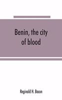 Benin, the city of blood
