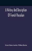 History And Description Of French Porcelain