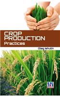 CROP PRODUCTION PRACTICES