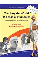 Teaching The World A Sense of Humanity For Junior Class, 6,7,8