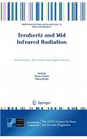 Terahertz and Mid Infrared Radiation