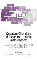 Quantum Chemistry of Polymers -- Solid State Aspects