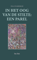 In het oog van de stilte