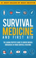 Survival Medicine & First Aid