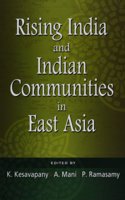 Rising India and Indian Communities in East Asia