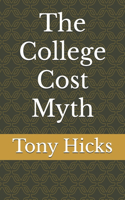 The College Cost Myth