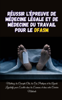 Réussir l'Épreuve de Médecine Légale et de Médecine du Travail pour le DFASM