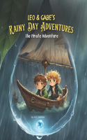 Leo & Gabe's Rainy Day Adventures