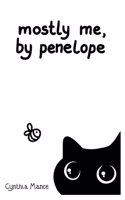 Mostly Me, By Penelope