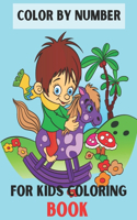 Color By Number For Kids Coloring Book