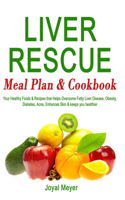 Liver Rescue Meal Plan & Cookbook